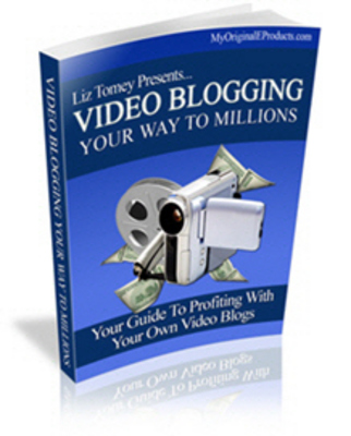 Product picture Video Blogging Your Way To Millions Plus Bonus Gifts