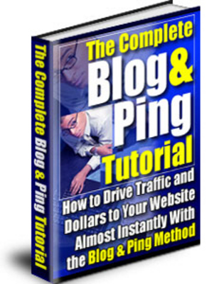 Product picture The Complete Blog And Ping Tutorial Plus Bonus Gifts